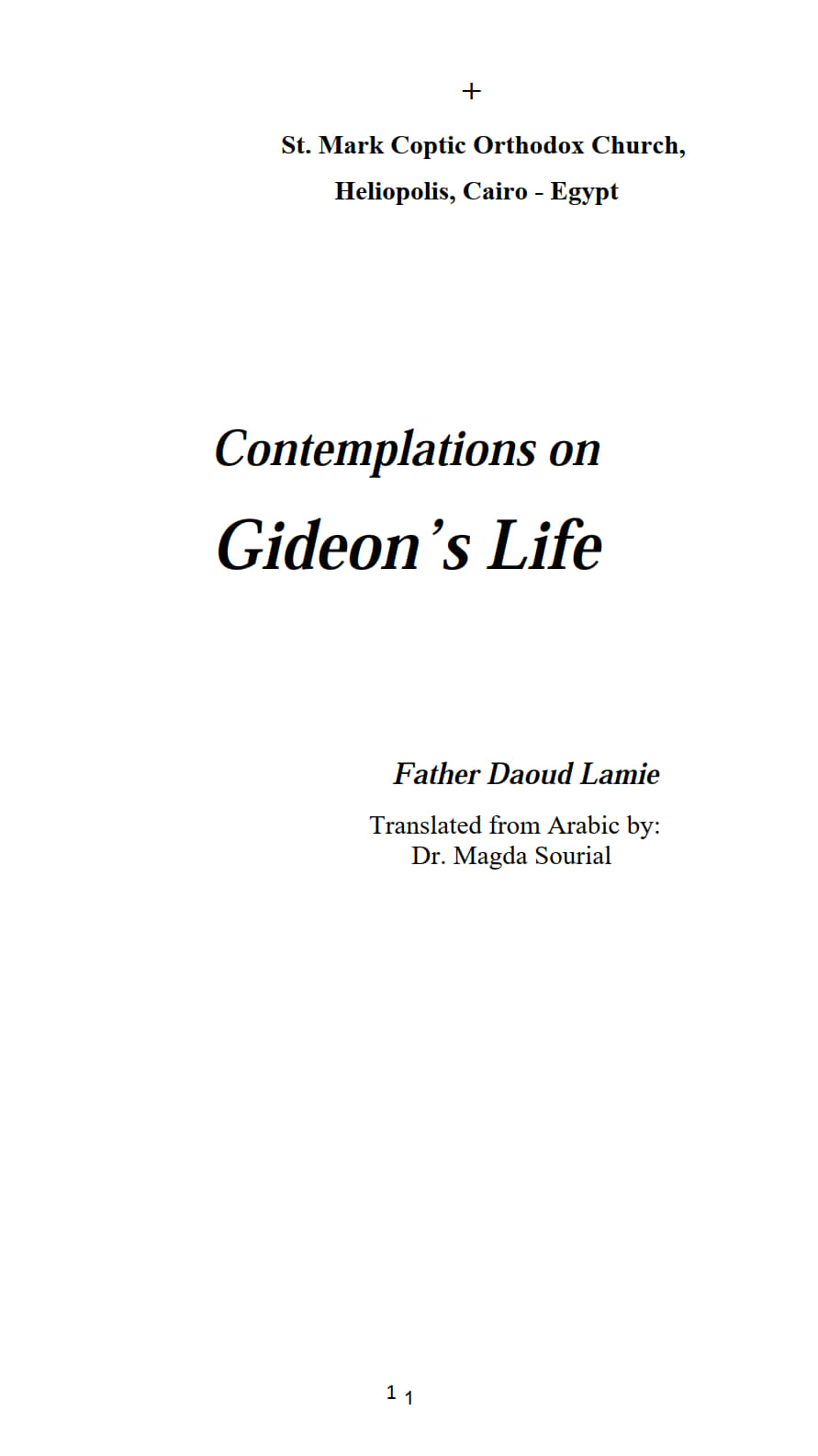 Gideon's Life